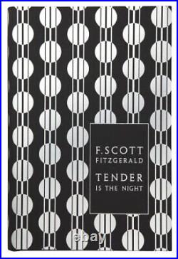 Tender is the Night Scott F. Fitzgerald Pe. By Scott Fitzgerald, F. Hardback