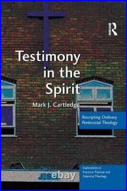 Testimony in the Spirit Rescripting Ordinary P, Cartledge