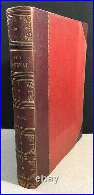 The Art Journal / New Series 1902 London H. VIRTUE Gold hardcover large book