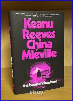 The Book Of Elsewhere SIGNED Mieville AND Keanu Reeves, Numbered 108/150 + COA