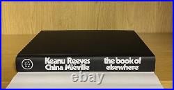 The Book Of Elsewhere SIGNED Mieville AND Keanu Reeves, Numbered 108/150 + COA