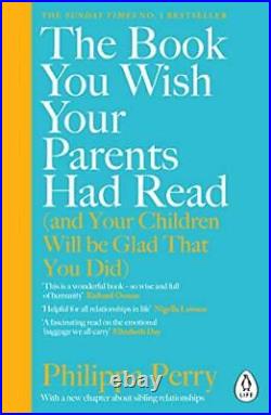 The Book You Wish Your Parents Had Read and Your Children. By Perry, Philippa