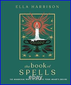 The Book of Spells 150 Magickal Way, Harrison, Ella