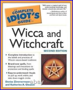 The Complete Idiot's Guide to Wicca and Witch. By Gleason, Katherine Paperback