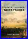The-Country-Houses-of-Shropshire-9781783275397-01-piw