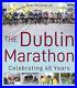 The-Dublin-Marathon-Celebrating-40-Years-by-McGoldrick-Sean-Book-The-Cheap-01-stx