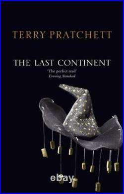 The Last Continent Discworld Novel 22 (Discworld Novels) By Sir Terry Pratchet