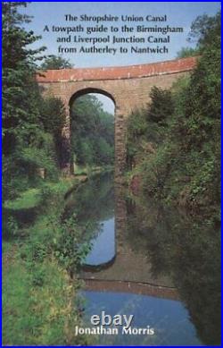 The Shropshire Union Canal Towpath, Morris, Jonatha