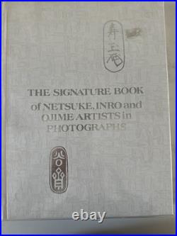 The Signature Book of Netsuke, Inro, and Ojime Artists George Lazarnick 1st