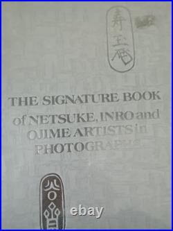 The Signature Book of Netsuke, Inro, and Ojime Artists George Lazarnick 1st