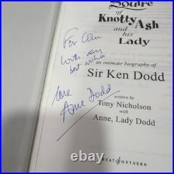 The Squire of Knotty Ash and his Lady An intimate biography sirKen Dodd signed