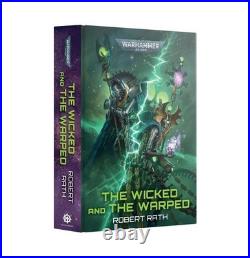 The Wicked and the Warped Hardback Book Games Workshop Warhammer 40,000 Necrons