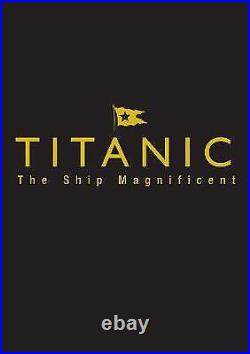 Titanic the Ship Magnificent Slipcase 9780750968331