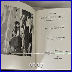 To The South Polar Regions, Exp. Of 1898-1900 Louis Bernacchi (1991) Ltd 181/450