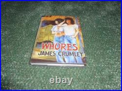 WHORES JAMES CRUMLEY SIGNED LIMITED EDITION as new