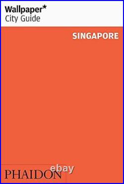 Wallpaper City Guide Singapore Edition en langue an. By Wallpaper Paperback