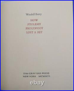 Wendell Berry Signed HOW PTOLEMY PROUD FOOT LOST A BET Limited Edition Book /100