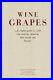 Wine-Grapes-A-complete-guide-to-1-368-vine-varieties-including-9781846144462-01-xjd