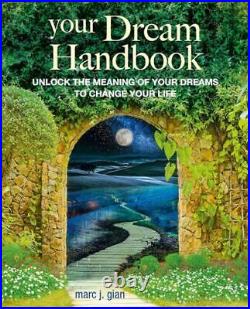 Your Dream Handbook Unlock the meani, Gian, Marc J